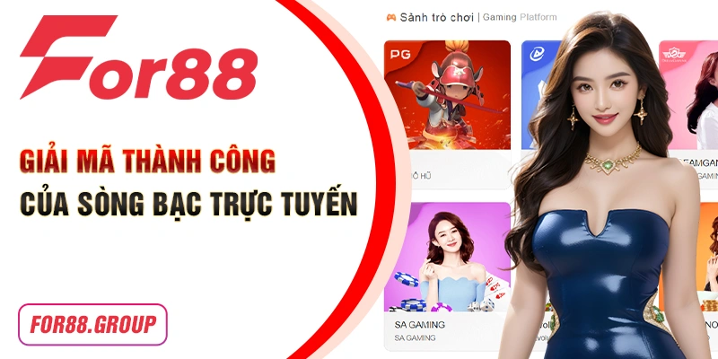 Giải mã thành công của sòng bạc trực tuyến