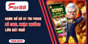 game nổ hũ uy tín for88